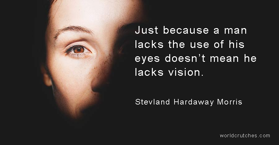 Stevland-Hardaway-Morris-Inspirational-quotes--for-people-with-disabilities